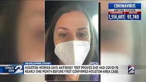 Houston woman says antibody test proves she had COVID-19 nearly 1 month  before the first confirmed case