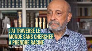 Frantz Voltaire: "J’ai traversé le monde sans chercher à prendre racine"