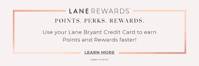 Pay online (minimum purchase of $20.01 at lanebryant.com.) creating your lane just got even more rewarding Lane Bryant Credit Card Home
