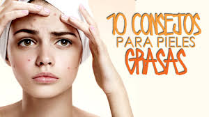 Maybe you would like to learn more about one of these? 10 Consejos Para Piel Grasa Youtube