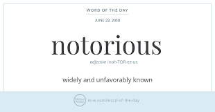 Learn something new every day! Word Of The Day Notorious Word Of The Day Words Cool Words