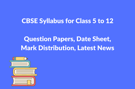 To keep you updated with these cbse latest news we have come up with this article. Cbse Syllabus For Class 5 To 12 Sample Papers Date Sheet Latest News
