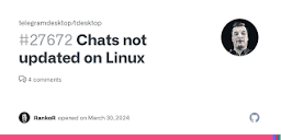 Chats not updated on Linux · Issue #27672 · telegramdesktop ...