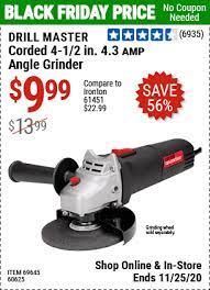 Drill Master 4 1 2 In 4 3 Amp Angle Grinder For 9 99 Harbor Freight Tools Angle Grinder Drill