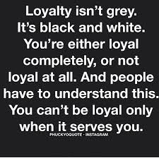 Loyalty Over Everything Loyalty Quotes Quotes Inspirational Quotes