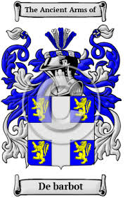 Click on the names below to learn more about their meaning, history and origins. De Barbot Name Meaning Family History Family Crest Coats Of Arms