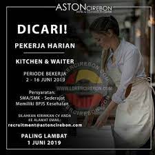 Lowongan kerja cordela hotel cirebon by erlangga posted on 19/01/2017. Lowongan Kerja Kitchen Dan Waiter Aston Cirebon Hotel Kota Cirebon Hotel Sma