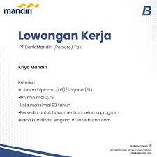Jumlah bank di indonesia saat ini tercatat sebanyak 116 bank. Lowongan Kerja Pt Bank Mandiri Persero Tbk Posisi Kriya Mandiri Kriteria Lowker Net Lowongan Kerja Di Internet