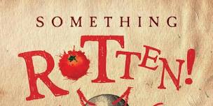 Something Rotten! the Musical