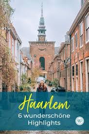 Haarlem Holland Sehenswurdigkeiten Tipps Fur Die Blumenstadt Holland Reisen Haarlem Niederlande Urlaub