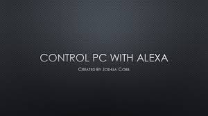 This method only works on a. Control Pc With Alexa Download Amazon Co Uk Pc Video Games
