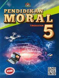 Pelajar juga boleh mendapatkan tips dan info yang berguna mengenai spm di sini. 2021 Buku Teks Pendidikan Moral Tingkatan 5 Kssm Lazada