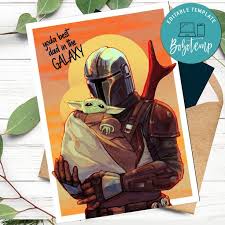 Mandalorian And Baby Yoda Father S Day Card To Print At Home Diy Valentines Day Card Templates Father S Day Card Template Dad Cards