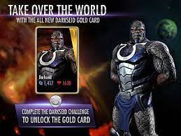 He is also available in other chests that cost gems, but only at a 0.46% chance that is shared with arkham knight batman (i.e. Injustice Mobile Darkseid Challenge Mode Injustice Gods Among Us
