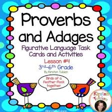 Birds Of A Feather Flock Together Meaning In English Proverbs And Adages Teaching Proverbs Figurative Language Task Cards Figurative Language