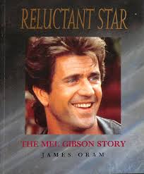 Buy Reluctant Star: Mel Gibson Story Book Online at Low Prices in India