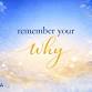 ASNA: Remember Your Why!