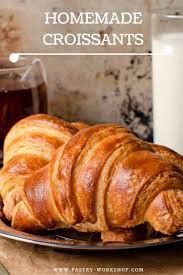How To Make Homemade Croissants Recipe Homemade Croissants Croissant Recipe Recipes
