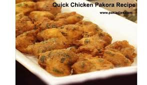 Quick Chicken Pakora Recipe Pakora Recipes Chicken Pakora Recipe Quick Chicken