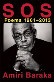 S O S: Poems, 1961-2013 by Amiri Baraka