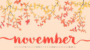 November Desktop Wallpapers November Wallpaper Calendar Wallpaper November Backgrounds