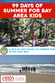 Summer Planner 99 Days Of Summer For East Bay Kids Bay Area Kids East Bay Rainy Kids