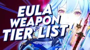 Before we get into the actual tier list for genshin impact weapons, let's go on a tour about how it comes to be. Power Eula Weapon Tier List Genshin Impact Eula Best Weapon Genshin Eula Build Guide Youtube