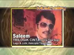 Sukarnya untuk ku melupakan mu Suka Musik Jadul Saleem Cinta Tiga Segi Facebook