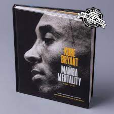 When i think about kobe, the first thing that comes to mind is dedication, and that's what a lot of his new book, the mamba mentality: Pin On Books