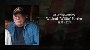 Wilfred "Willie" H. Fortier Obituary