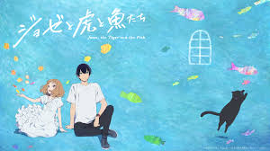 First off, have you checked out this trailer for josee, the tiger and the fish? Josee The Tiger And The Fish Anime Sauce For Everyone Facebook