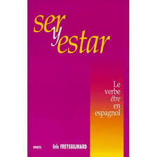 Mot, verbe) constitue avec le nom la catégorie de mots ou partie du discours principale de toute langue. Ser Y Estar Le Verbe Etre En Espagnol Regle Achat Vente Livre Ophrys Parution 22 12 1998 Pas Cher Cdiscount