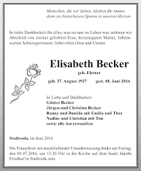 Markus lüpertz gestaltet, sind derzeit am ort der späteren verwendung. Traueranzeigen Von Elisabeth Becker Trauer In Thueringen De