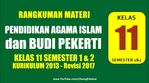 Rpp pai sma kurikulum 2013 revisi rpp pai sma kurikulum 2013 revisi yang mungkin anda cari saat ini,maka tepat sekali mengunjungi b. Kelas 11 Pendidikan Agama Islam Kurikulum 2013 Semester 1 Dan 2 Youtube