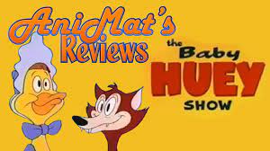 Animat S Reviews The Baby Huey Show By Artchanxv On Deviantart