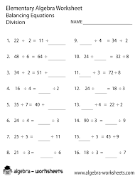 Division Elementary Algebra Worksheet Printable Elementary Worksheets Basic Math Worksheets Algebra Worksheets