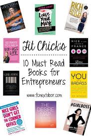 10 Must Read Books For Entrepreneurs Inspirational Books Good Books Entrepreneur Books