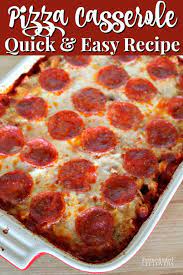 This Quick And Easy Pizza Casserole Recipe Is A Favorite With Kids Use Your Favorite Pizza Toppings To Make A P Pizza Casserole Recipes Easy Casserole Recipes