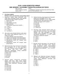 Sep 19, 2020 · makalah materi soal fisika kelas 10 diterangkan mulai dari pelajaran sd, smp, atau sma plus min, mts, ma dan smk lengkap dengan contoh soal dan jawabannya Format Soal Ujian Semester 2018 Fisika Kelas X Pdf