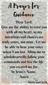 A Prayer For Guidance Prayer For Guidance Prayer For Wisdom Prayer Quotes Positive