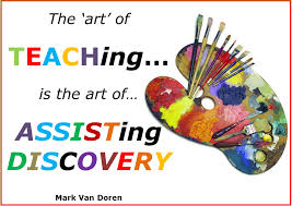 Art Of Teaching Van Doren Quote Teacher Quotes Arts Education Quotes Education Quotes