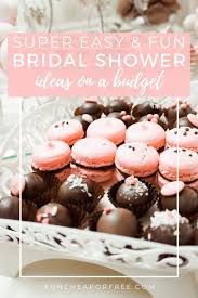 But what fares are the best for a bridal shower? Bridal Shower Ideas That Won T Break The Bank Fun Cheap Or Free