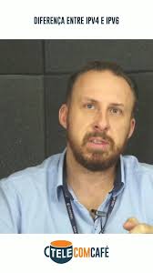 Diferença entre IPV4 e IPV6: O que você precisa saber