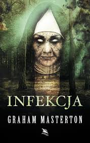 Infekcja Graham Masterton Ebook W Epub Mobi Woblink Com