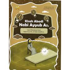 Dunia nabi ~ nabi zulkifli adalah anak nabi ayub. Kisah Abadi Nabi Ayyub As Dilengkapi Nabi Yusuf As Dan Nabi Zulkifli As Shopee Indonesia
