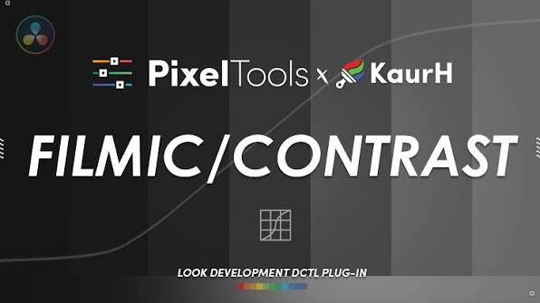 PixelTools – Filmic/Contrast DCTL Plug-In for DaVinci Resolve