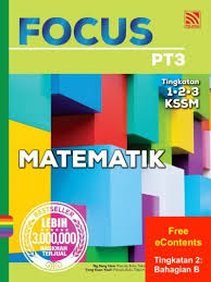 Focus Pt3 Matematik Tingkatan 2 Bahagian B Ng Seng How Ooi Soo Huat Yong Kuan Yeoh Moy Wah Goon Chiang Kok Wei Samantha Neo Pelangi Epublishing Sdn Bhd