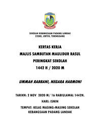 Tanggal 12 rabiulawal dalam bulan hijrah islam merupakan satu tarikh keramat dalam sejarah umat islam di seluruh dunia. Kertas Kerja Maulud 2020 Flip Ebook Pages 1 6 Anyflip Anyflip