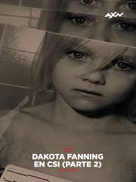 Csi Las Vegas Dakota Fanning