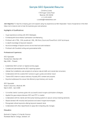 Se rankings monitoring, keyword research, site auditing methods, social media optimisation and link building. Sample Seo Specialist Resume Seo Specialist Seo Expert Resume